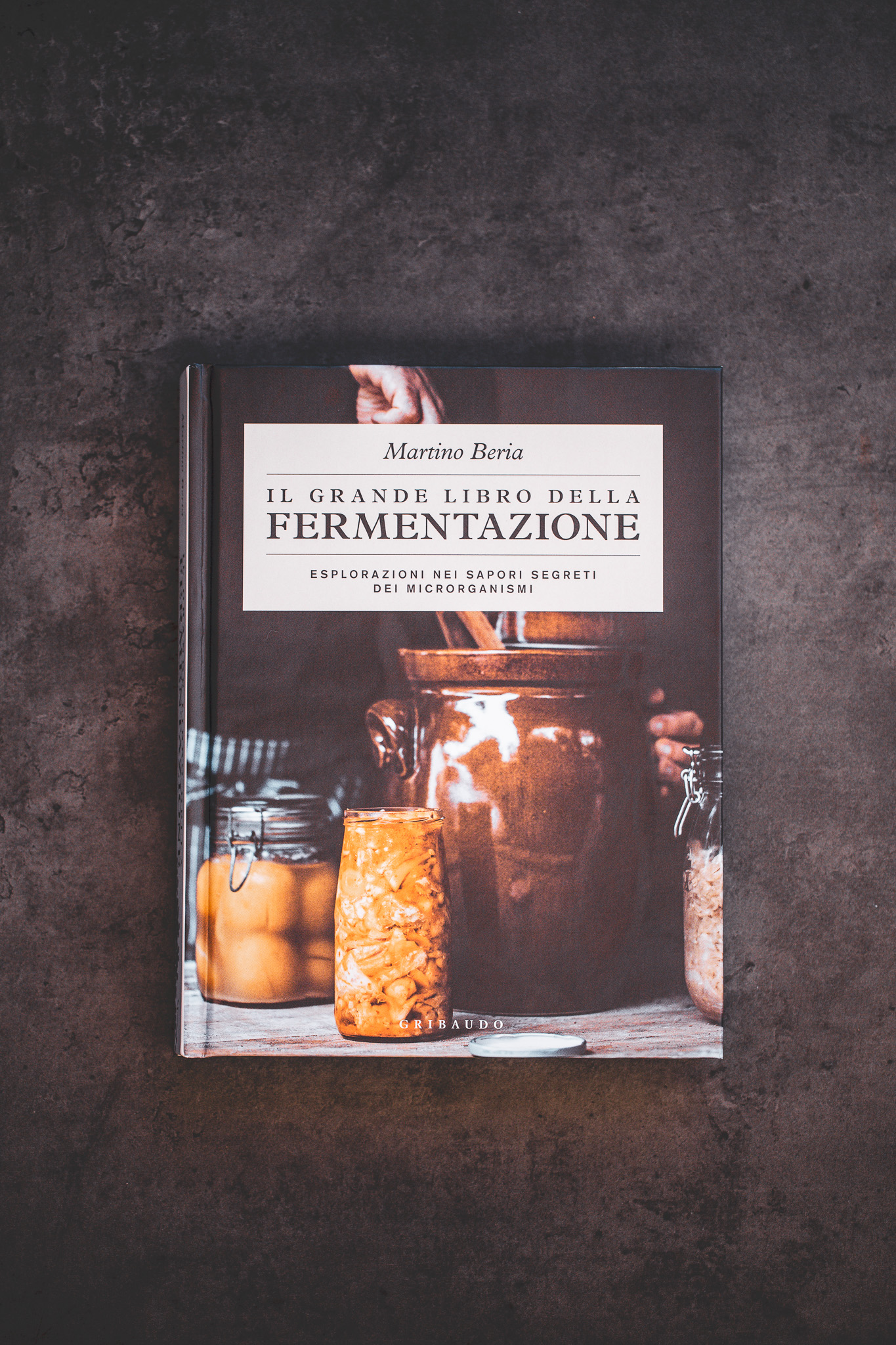 Il Grande Libro Della Fermentazione - Esplorazioni nei sapori segreti dei microrganismi - Copia Autografata
